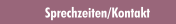 Sprechzeiten/Kontakt